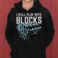 Mechanic I Still Play With Blocks Car Engine Women Hoodie