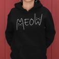 Meow Cat Meow Kitty Cats Mom And Cat Dad Women Hoodie