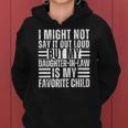 Might Not Say It Out Loud My Daughter-In-Law Is My Favorite Women Hoodie