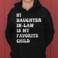 My Daughter In Law Is My Favorite Child Fathers Day Dad Women Hoodie