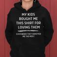 My Kids Bought Me This Annoying Dad Mom Parents Quote Women Hoodie