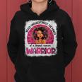 Never Underestimate A Breast Cancer Warrior Black Women Pink Gift For Womens Women Hoodie