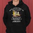 Never Underestimate Old Lady Who Reads Many Books January Women Hoodie