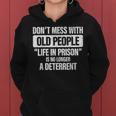 Old People Gag Don't Mess With Old People Prison Women Hoodie