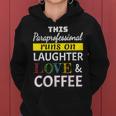 Paraprofessional Runs On Laughter Love Coffee Para Women Hoodie