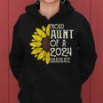 Proud Aunt Of A Class Of 2024 Graduate Sunflower Senior 2024 Women Hoodie