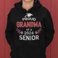 Proud Grandma Of A 2024 Senior Graduation 2024 Women Hoodie