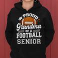 Proud Grandma Of A Football Senior 2024 Graduate Women Hoodie