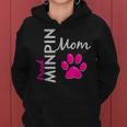Proud Minpin Mom For Miniature Pinscher Moms Women Hoodie
