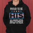 Proud To Be His Mother Mom Son Love Support Pride Gay Lgbt Women Hoodie