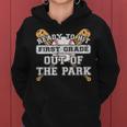Ready To Hit First Grade Out Of The Park - Back To School Women Hoodie