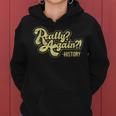 Really Again History Lover History Teacher Professor Women Hoodie