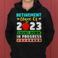 Retirement Class Of 2023 Countdown In Progress TeacherWomen Hoodie