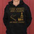 Retro I Like Whiskey And Cigars And Maybe 3 People Men Women Whiskey Funny Gifts Women Hoodie