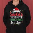 Santas Favorite Social Studies Teacher Christmas Funny Gift Gifts For Teacher Funny Gifts Women Hoodie Santas Favorite Social Studies Teacher Christmas Funny Gift Gifts For Teacher Funny Gifts Women Hoodie