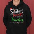 Santas Favorite Teacher Christmas Santa Hat Light Women Hoodie Santas Favorite Teacher Christmas Santa Hat Light Women Hoodie
