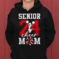 Senior 2024 Cheer Mom Proud Mom Of Class Of 2024 Graduation Women Hoodie