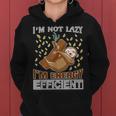 Sloth Quote I'm Not Lazy I'm Energý Efficient Women Hoodie