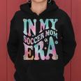 In My Soccer Mom Era Groovy Retro In My Soccer Mom Era Women Hoodie