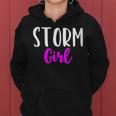 Storm Girl Women Chasing Chaser Funny Cute Gift Gift For Womens Women Hoodie