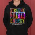 Straight Outta Energy Daycare Teacher Daycare Care Giver Women Hoodie