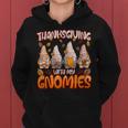 Thanksgiving With My Gnomies Fall Autumn Vibes Women Hoodie