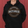 The Legend Has Retired 2023 Men & Women Retirement Women Hoodie