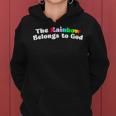 The Rainbow Belongs To God Lgbt Pride Month Pride Month Funny Designs Funny Gifts Women Hoodie