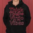 Thick Thighs Virgo Vibes Melanin Black Horoscope Women Hoodie