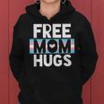 Transgender Mom Free Hug - Trans Mom Pride Hug Outfit Gift Women Hoodie
