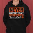 Never Underestimate A Girl Who Plays Basketball Player Lover Women Hoodie