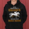 Never Underestimate Grandpa Who Is Also Loves Horse Riding Women Hoodie