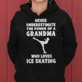 Never Underestimate The Power Of A Grandma With A Ice-Skatin Women Hoodie