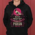 Never Underestimate Power Of Pigeon Mom Women Hoodie