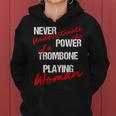 Never Underestimate The Power Of A Trombone Playing Woman Women Hoodie