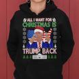 All I Want For Christmas Is Trump Back Ugly Xmas Sweater Women Hoodie