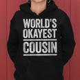 Worlds Okayest Cousin Best Uncle Ever Gift Women Hoodie