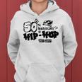 50 Years Old 50Th Anniversary Of Hip Hop Graffiti Dj Vinyl Women Hoodie