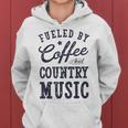 Fueled By Coffee And Country MusicWomen Women Hoodie