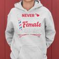Funny Never Underestimate A Female Barber Gift For Womens Women Hoodie