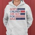 Gods Children Are Not For Sale Women Hoodie Gods Children Are Not For Sale Women Hoodie