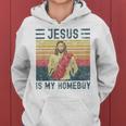 Jesus Is My Homeboy Vintage Christian Women Hoodie