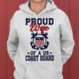 Proud Wife Of A Us Coast Guard Funny Gifts For Wife Women Hoodie