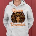 Queen Was Born In December Black History Birthday Junenth Women Hoodie