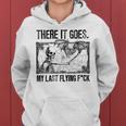 There It Goes My Last Flying F Sarcastic Happy Halloween Women Hoodie