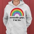 Retro Groovy Sounds Gay Im In Lgbt Rainbow Pride Month 2023 Women Hoodie
