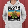 Sloth Sloth Running Team Runner Gift 5K Full Marathon Running Funny Gifts Women Hoodie