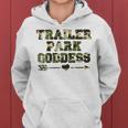 Trailer Park Goddess Camouflage Funny Redneck White Trash Women Hoodie