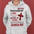 Never Underestimate A Girl Blood Of Jesus January Women Hoodie