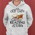 Never Underestimate An Old Lady Who Loves Reading October Women Hoodie